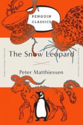 Snow Leopard - Peter Matthiessen (ISBN: 9780143129523)