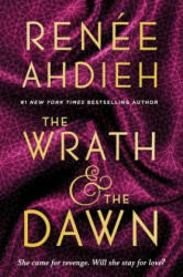 The Wrath and the Dawn - Renee Ahdieh (ISBN: 9780147513854)