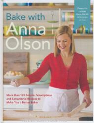 Bake With Anna Olson - Anna Olson (ISBN: 9780147530219)