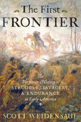 First Frontier - Scott Weidensaul (ISBN: 9780151015153)