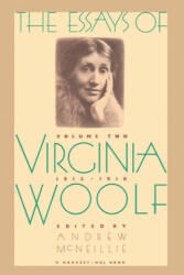 Essays of Virginia Woolf Vol 2 1912-1918: Vol. 2, 1912-1918 - Virginia Woolf, McNeillie, Andrew McNeillie (ISBN: 9780156290555)