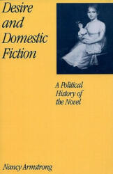 Desire and Domestic Fiction - Nancy Armstrong (ISBN: 9780195061604)