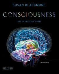 Consciousness - Susan Blackmore (ISBN: 9780199739097)