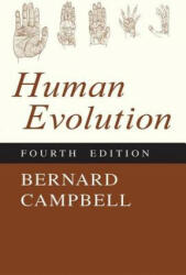 Human Evolution - Bernard G. Campbell (ISBN: 9780202020426)