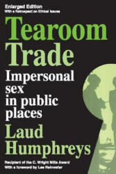 Tearoom Trade - Laud Humphreys (ISBN: 9780202302836)