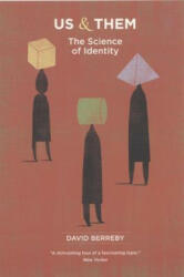 Us and Them: The Science of Identity - David Berreby (ISBN: 9780226044651)