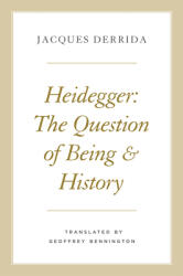Heidegger - Jacques Derrida (ISBN: 9780226355115)