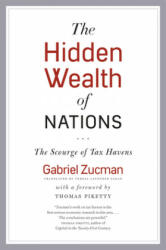 The Hidden Wealth of Nations: The Scourge of Tax Havens (ISBN: 9780226422640)