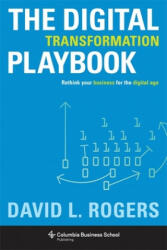 Digital Transformation Playbook - David L. Rogers (ISBN: 9780231175449)