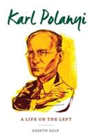 Karl Polanyi: A Life on the Left (ISBN: 9780231176088)
