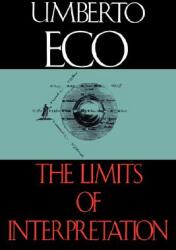 Limits of Interpretation - Umberto Eco (ISBN: 9780253208699)
