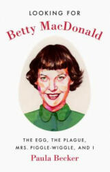 Looking for Betty MacDonald - Paula Becker-Brown (ISBN: 9780295999364)