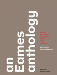Eames Anthology - Charles Eames, Ray Eames (ISBN: 9780300203455)