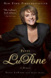 Patti LuPone: A Memoir (ISBN: 9780307460745)