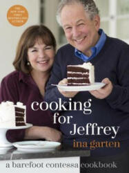 Cooking for Jeffrey - Ina Garten (ISBN: 9780307464897)