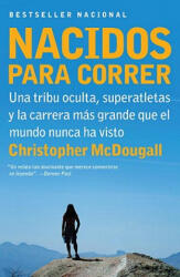 Nacidos Para Correr - Christopher McDougall (ISBN: 9780307741295)