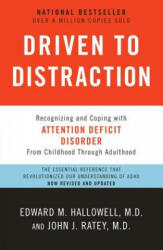 Driven to Distraction (Revised) - Edward M. Hallowell, John J. Ratey (ISBN: 9780307743152)