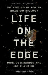 Life on the Edge - Johnjoe McFadden, Jim Al-Khalili (ISBN: 9780307986825)