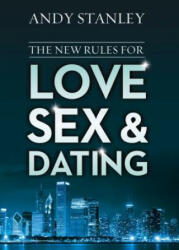 The New Rules for Love, Sex, and Dating (ISBN: 9780310342199)