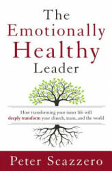 Emotionally Healthy Leader - Peter Scazzero (ISBN: 9780310494577)