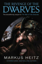 The Revenge of the Dwarves - Markus Heitz (ISBN: 9780316102834)