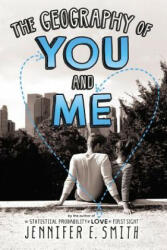 The Geography of You and Me (ISBN: 9780316254762)