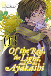 Of the Red, the Light, and the Ayakashi, Vol. 3 - HaccaWorks (ISBN: 9780316310147)