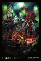 Overlord, Vol. 2 - Kugane Maruyama (ISBN: 9780316363914)