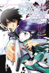 Irregular at Magic High School, Vol. 2 (light novel) - Tsutomu Sato (ISBN: 9780316390293)