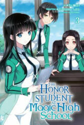 Honor Student at Magic High School, Vol. 3 - Tsutomu Sato, Yu Mori (ISBN: 9780316390354)