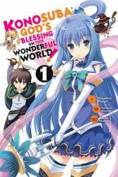 Konosuba: God's Blessing on This Wonderful World! , Vol. 1 (manga) - Natsume Akatsuki (ISBN: 9780316552561)