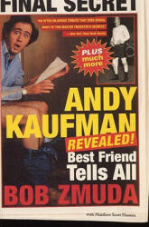 Andy Kaufman Revealed! - Bob Zmuda (ISBN: 9780316610988)