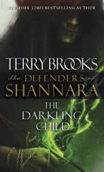Darkling Child - Terry Brooks (ISBN: 9780345540812)