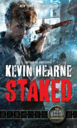 Kevin Hearne - Staked - Kevin Hearne (ISBN: 9780345548535)