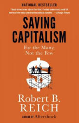 Saving Capitalism - Robert B. Reich (ISBN: 9780345806222)