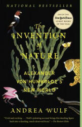 Invention of Nature - Andrea Wulf (ISBN: 9780345806291)