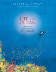 LIFE IN THE OCEAN - Claire A. Nivola (ISBN: 9780374380687)