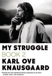MY STRUGGLE BOOK 2 - Karl Ove Knausgaard, Don Bartlett (ISBN: 9780374534158)
