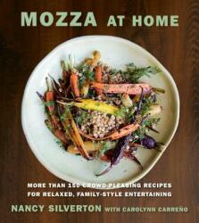 Mozza at Home - Nancy Silverton, Carolynn Carreno (ISBN: 9780385354325)