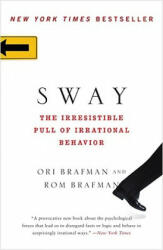 Ori Brafman, Rom Brafman - Sway - Ori Brafman, Rom Brafman (ISBN: 9780385530606)