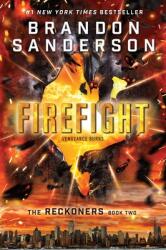 The Reckoners - Firefight - Brandon Sanderson (ISBN: 9780385743594)