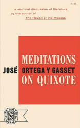 Meditations on Quixote - José Ortega y Gasset (ISBN: 9780393001259)