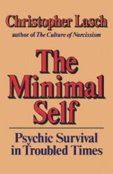 Minimal Self - Christopher Lasch (ISBN: 9780393302639)