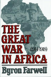 Farwell: The *great War* In Africa (paper) - B Farwell (ISBN: 9780393305647)