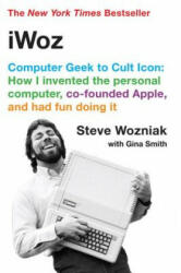 Steve Wozniak - iWoz - Steve Wozniak (ISBN: 9780393330434)