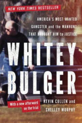 Whitey Bulger - Kevin Cullen, Shelley Murphy (ISBN: 9780393347258)