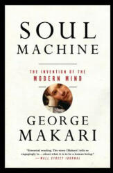 Soul Machine - George Makari (ISBN: 9780393353464)