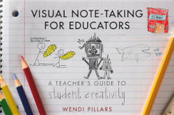 Visual Note-Taking for Educators - Wendi Pillars (ISBN: 9780393708455)