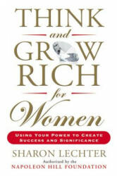 Think and Grow Rich for Women - Sharon Lechter (ISBN: 9780399174766)