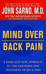 Mind over Back Pain - John E. Sarno (ISBN: 9780425175231)